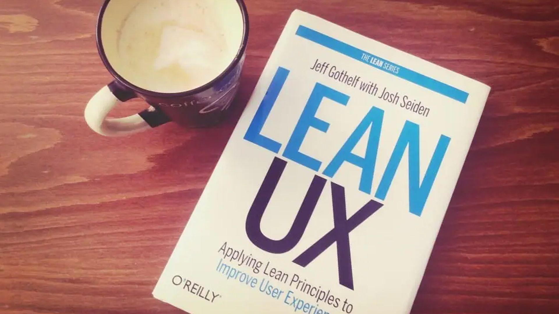Importance of lean UX in creating products people love.